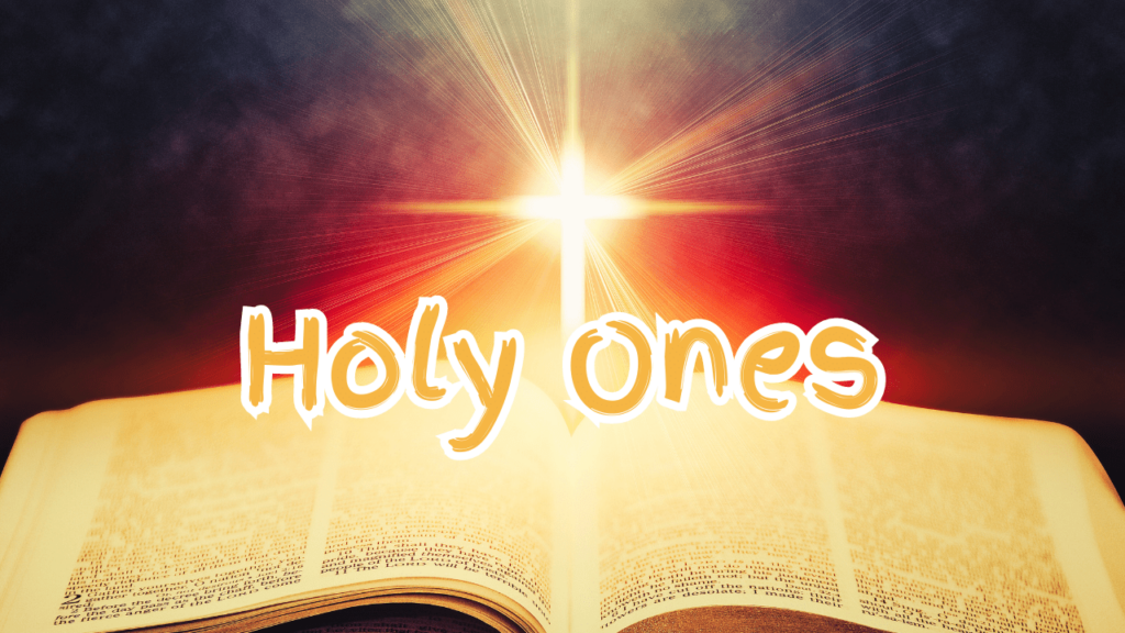 Holy Ones